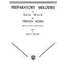 Preparatory Melodies to Solo Work for French Horn (from Schantl) [French Horn]