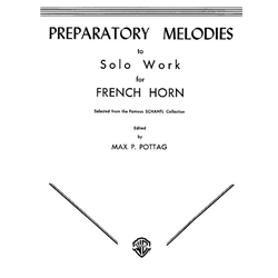 Preparatory Melodies to Solo Work for French Horn (from Schantl) [French Horn]